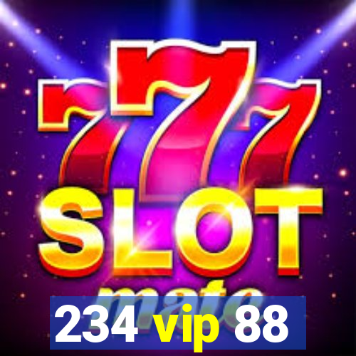 234 vip 88